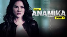 Anamika || season 1 || Episode 1 || full Hindi dubbed || Sunny Leone || 2022