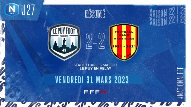 J27 | Le Puy Foot 43 - FC Martigues (2-2)