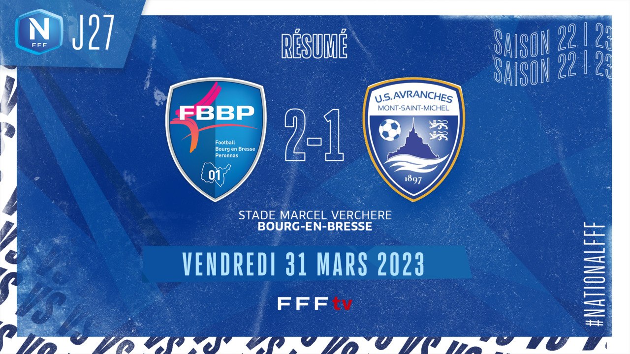 J27 I F. Bourg-en-Bresse Péronnas 01 – US Avranches MSM (2-1)