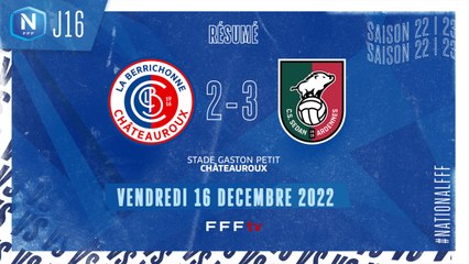 J16 | LB CHATEAUROUX - CS SEDAN ARDENNES (2-3), le résumé I National FFF 2022-2023