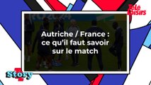 Autriche/France (Euro 2024) : ce qu'il faut savoir sur le match