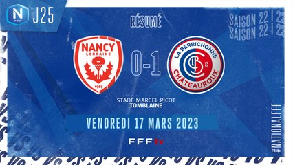 J25 I AS Nancy L. – LB Châteauroux (0-1)