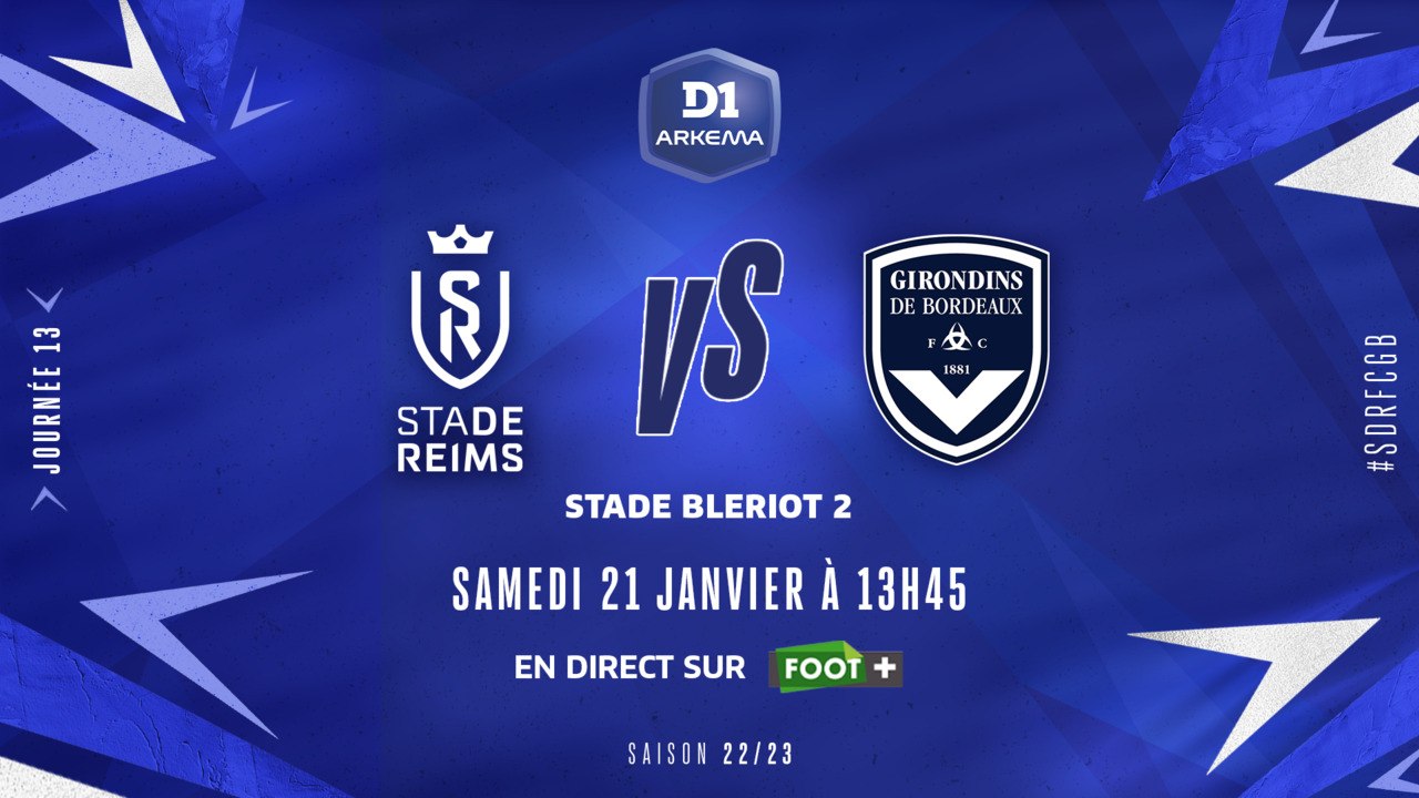 J13 I Stade de Reims – FCG Bordeaux (6-1)