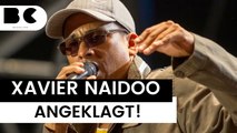 Xavier Naidoo (52) wegen Volksverhetzung angeklagt!