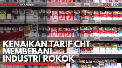 Kenaikan Tarif CHT Membebani Industri Rokok
