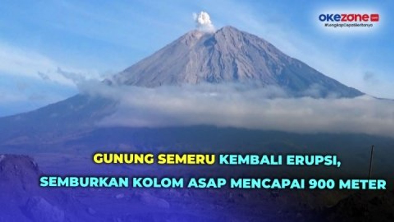 Gunung Semeru kembali Erupsi Hari Ini, Semburkan Kolom Asap Letusan Mencapai 900 Meter Mengarah ke Sisi Utara