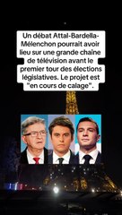 Débat explosif en préparation : Attal, Bardella et Mélenchon avant les législatives !