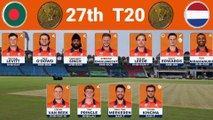 Bangladesh Vs Netherlands Live, 27th T20 || IBAN vs NED Playing 11 & Pitch Report | T20 World Cup