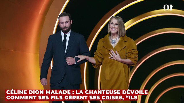 Céline Dion malade : la chanteuse dévoile comment ses fils gèrent ses crises, “ils peuvent m'aider