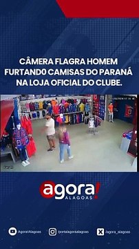 CÂMERA FLAGRA HOMEM FURTANDO CAMISAS DO PARANÁ NA LOJA OFICIAL DO CLUBE