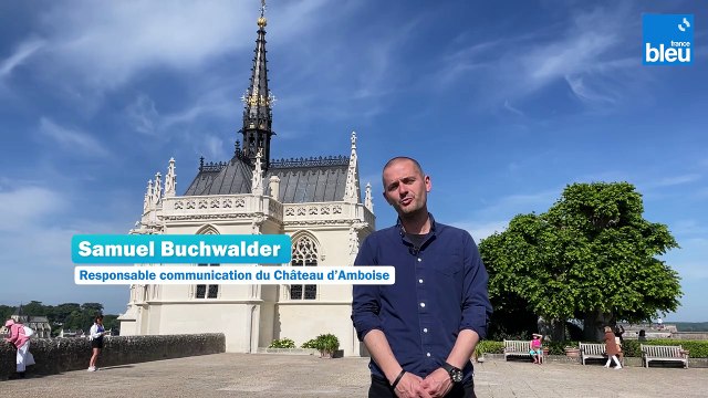 Réouverture de la Chapelle St Hubert au Château d'Amboise