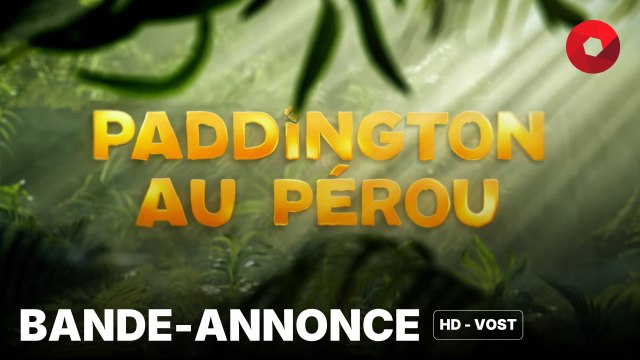 PADDINGTON AU PÉROU de Dougal Wilson avec Ben Whishaw, Hugh Bonneville, Olivia Colman : bande-annonce [HD-VOST] | 5 février 2025 en salle