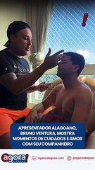 APRESENTADOR ALAGOANO, BRUNO VENTURA, MOSTRA MOMENTOS DE CUIDADOS E AMOR COM SEU COMPANHEIRO