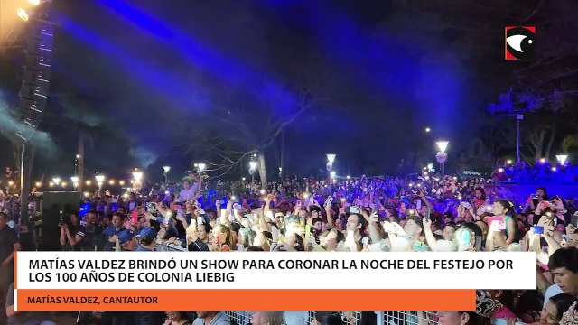 Matías Valdez brindó un show para coronar la noche del festejo por los 100 años de Colonia Liebig