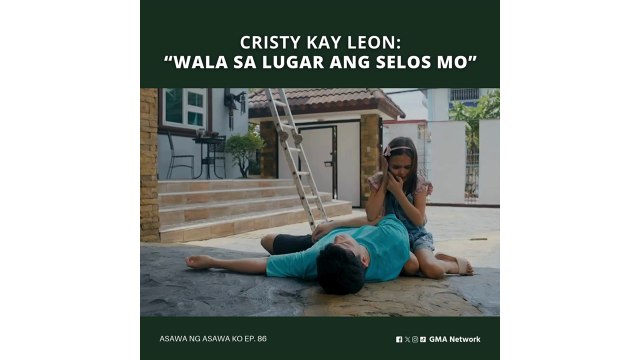 Asawa Ng Asawa Ko: “Wala sa lugar ang selos mo” (Episode 86)