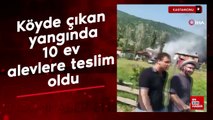 Kastamonu'da köyde çıkan yangında 10 ev alevlere teslim oldu