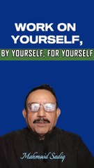 Work on Yourself, By Yourself, For Yourself