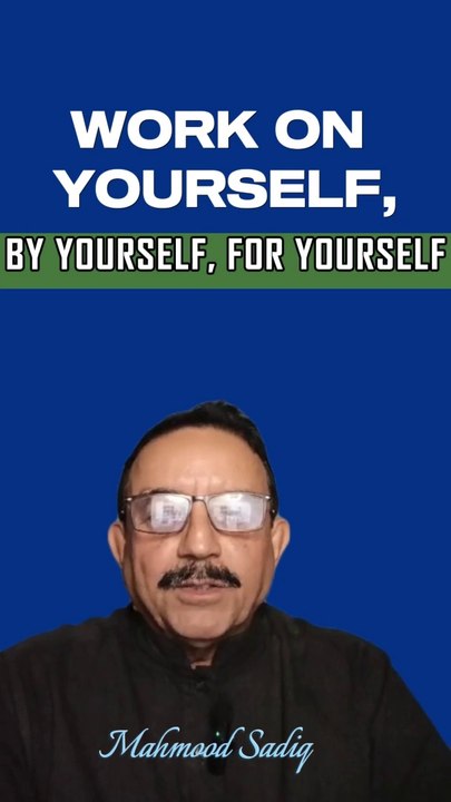 Work on Yourself, By Yourself, For Yourself