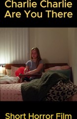 Charlie Charlie Are You There