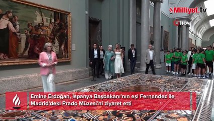 Emine Erdoğan, İspanya Başbakanı'nın eşi Fernandez ile Madrid'deki Prado Müzesi'ni ziyaret etti