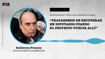 Francos aseguró que el gobierno buscará recuperar en Diputados 