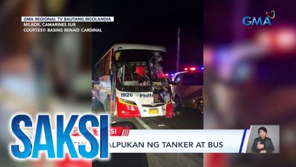 2 patay sa salpukan ng tanker at bus | Saksi