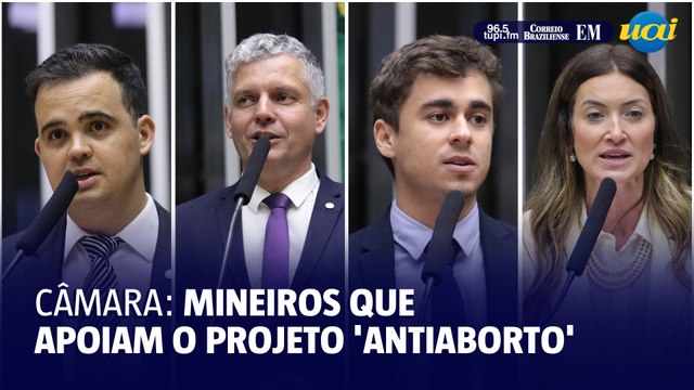 Deputados mineiros que apoiam o projeto 'antiaborto'
