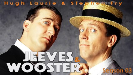 Jeeves and Wooster Season #03 E#02 | British Drama-Comedy TV series 1992
