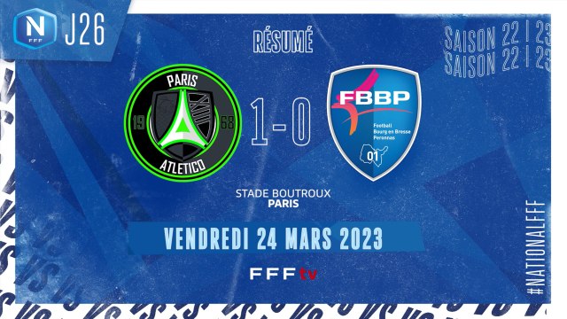 J26 | PARIS 13 ATLETICO - BOURG-PÉRONNAS 01 (1-0)