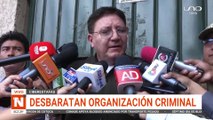 desbaratan organizacion criminal