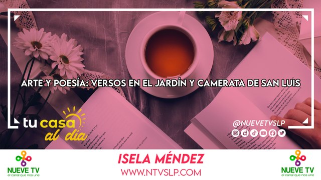 Arte y Poesía: Versos en el Jardín y Camerata de San Luis