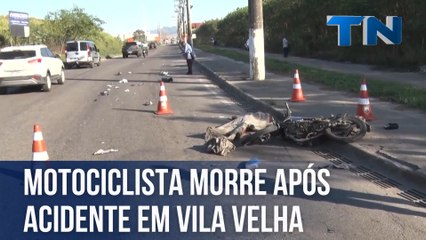 Motociclista morre após acidente em Vila Velha