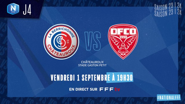 J4 | LB CHATEAUROUX - DIJON FCO (2-0), le résumé I National FFF 2023-2024