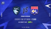 J1 I Havre AC – Olympique Lyonnais (0-4)