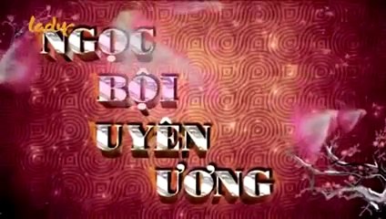 Tập 16 - Ngọc Bội Uyên Ương (Lồng tiếng)_DV Huỳnh Thiếu Kỳ, Trương Mông, Mã Tuấn Vỹ