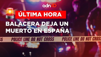 ¡Última Hora! Tiroteo en España deja un muerto