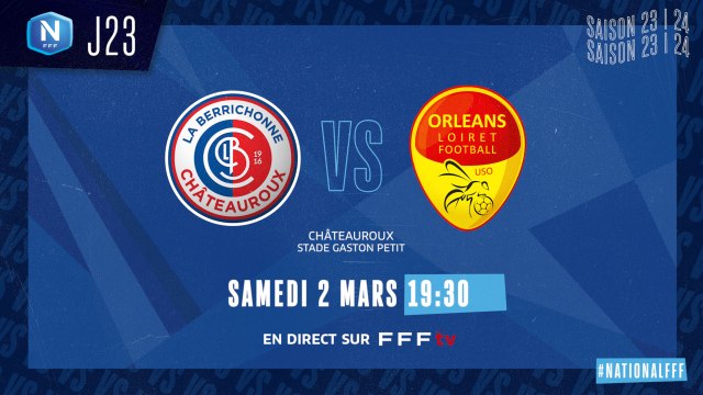 J23 | LB CHATEAUROUX - US ORLEANS (2-1), le résumé I National
