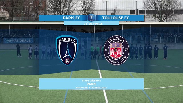 GAMBARDELLA - PARIS FC - TOULOUSE FC (16es de finale) (1-3)