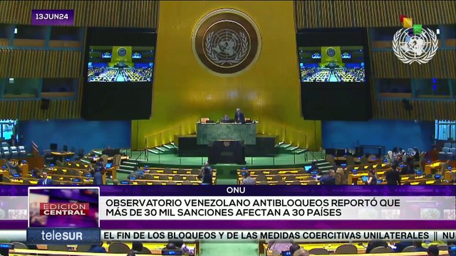 Edición Central 13-06 El mundo exige a Estados Unidos el fin de las sanciones a pueblos soberanos