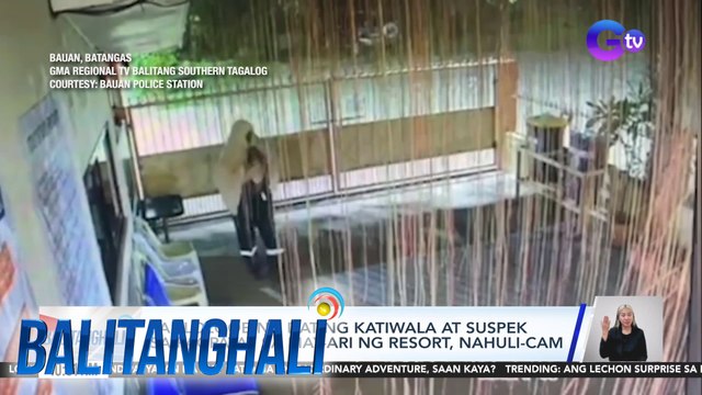 Panloloob ng dating katiwala at suspek sa pagpatay sa may-ari ng resort, nahuli-cam | Balitanghali