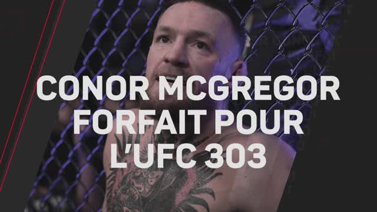 UFC 303 - McGregor blessé et forfait pour son combat face à Chandler