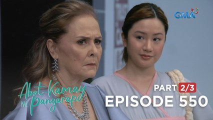 Abot Kamay Na Pangarap: Ang plano ni Chantal upang makuha ang loob ni Zoey! (Full Episode 550 - Part 2/3)