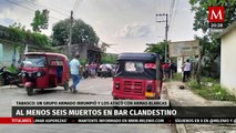Un ataque armado en un bar de Macuspana, Tabasco, resulta en la muerte de seis personas