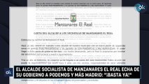 El alcalde socialista de Manzanares el Real echa de su Gobierno a Podemos y Más Madrid: 