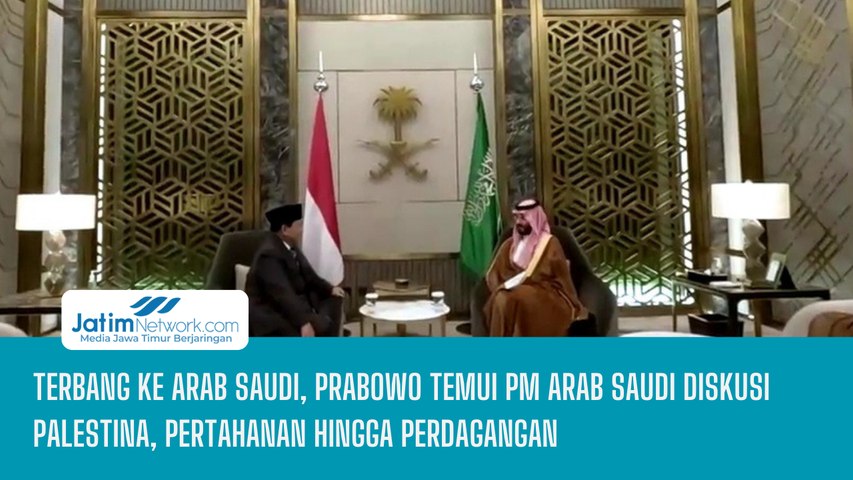 Terbang Ke Arab Saudi, Prabowo Temui PM Arab Saudi Diskusi Palestina, Pertahanan Hingga Perdagangan