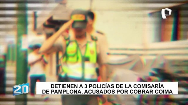 ¡Operaban desde el 2023! Detienen a tres policías de la comisaría Pamplona 1 por cobrar coimas