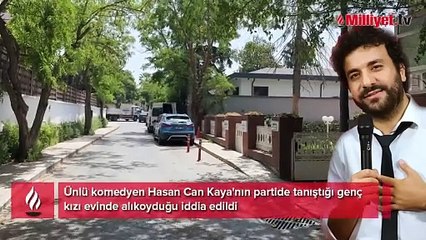 Partide tanıştığı genç kızdan Hasan Can Kaya hakkkında şoke eden iddia! 'Beni evinde alıkoydu'