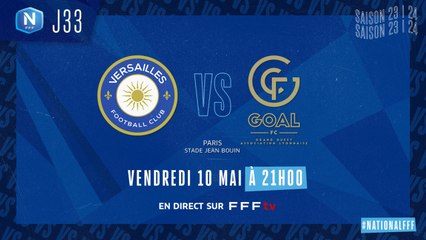 J33 I FC Versailles - Goal FC (0-1)