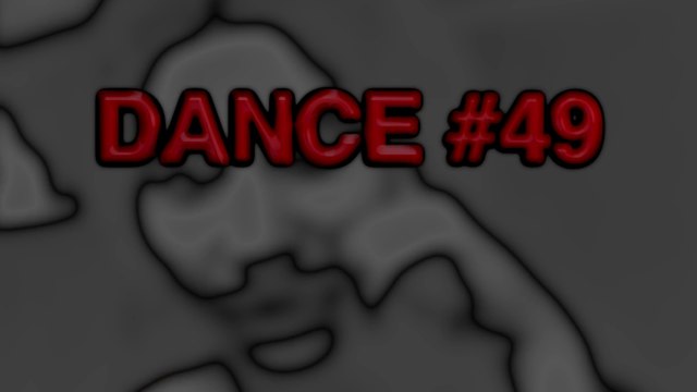 DANCE #49