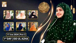 Shan e EID ul Azha (Female Special) - 17 June 2024  - Part 3 - ARY Qtv